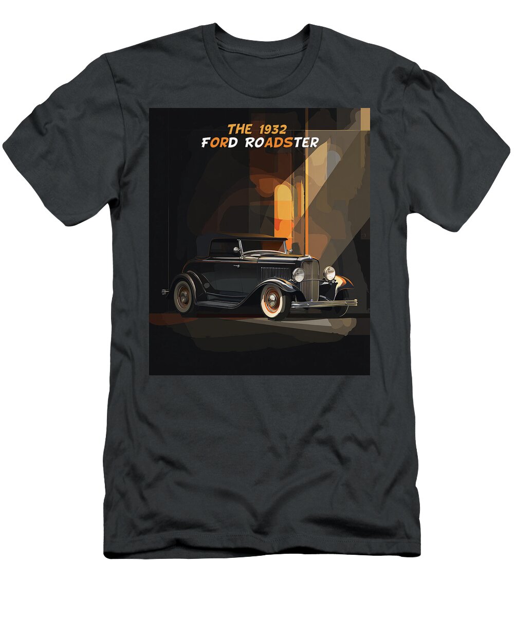Classic 1932 Ford Roadster Kevin Walker and Pixel Reverie T-Shirt
