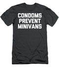 Condoms Prevent Minivans Funny Saying Sarcastic Sex Caseyp Maevi T-Shirt