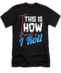 Cute Funny This Is How I Roll Scooter Pun the Perfect Presents T-Shirt