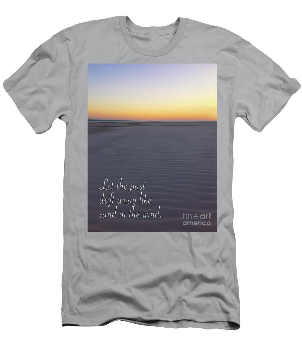 Drift Away Like Sand Liesl Marelli T-Shirt