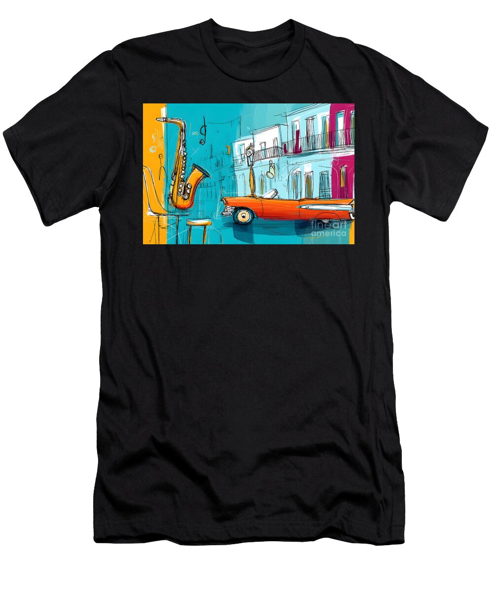 Drive Into Havanas Jazz Vibe Classic Car and Saxophone Create Musical Motion Olfactoart Studio T-Shirt
