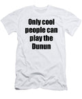 Dunun Player Musician Funny Gift Idea Funny Gift Ideas T-Shirt