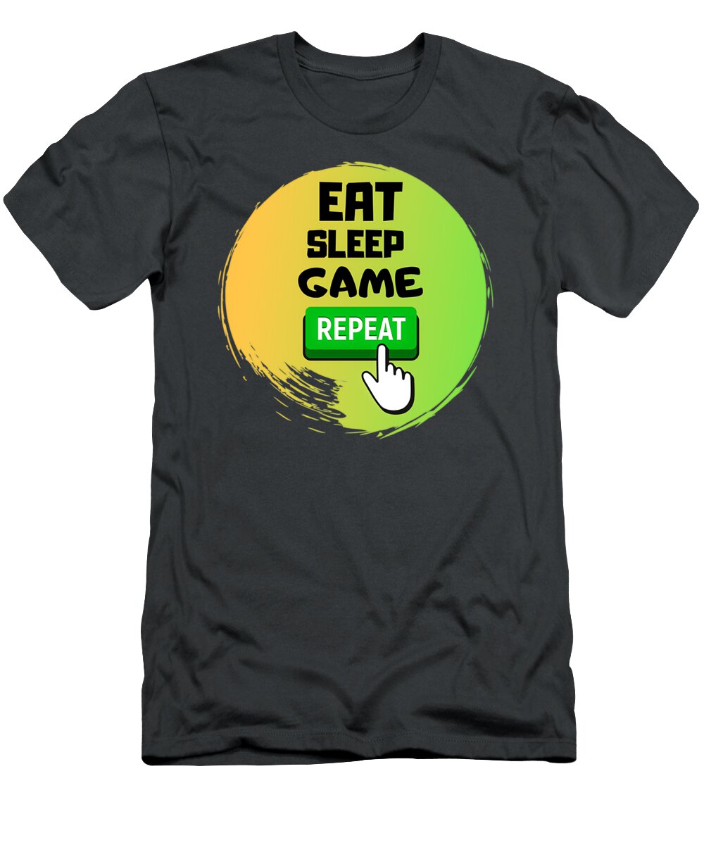 Eat Sleep Game Repeat for Gamers and Games Paul Jones T-Shirt
