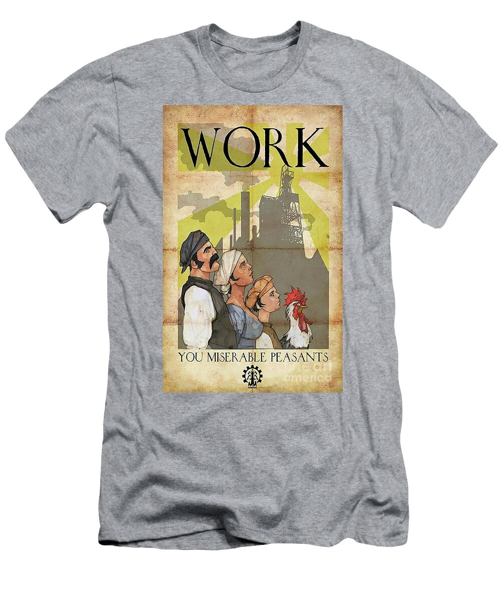 Fable 3 Propaganda Work You Miserable Peasants Matilda Mark T-Shirt