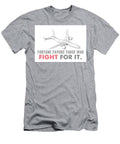 Fight for It Leith Huber T-Shirt