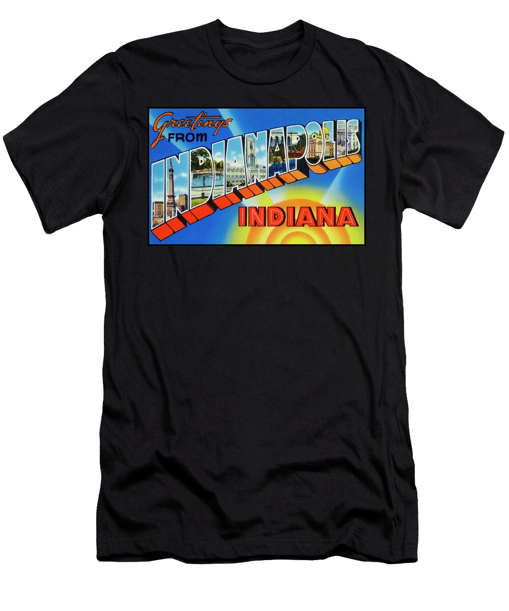 Greetings From Indianapolis Indiana Retro Vintage Travel Poster Carol Japp T-Shirt