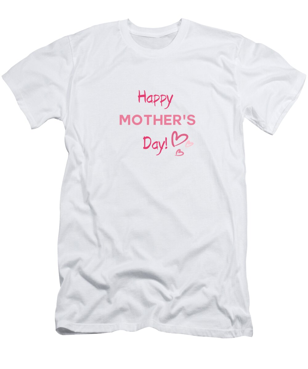 Happy Mothers Day Fantastic Nonsense T-Shirt