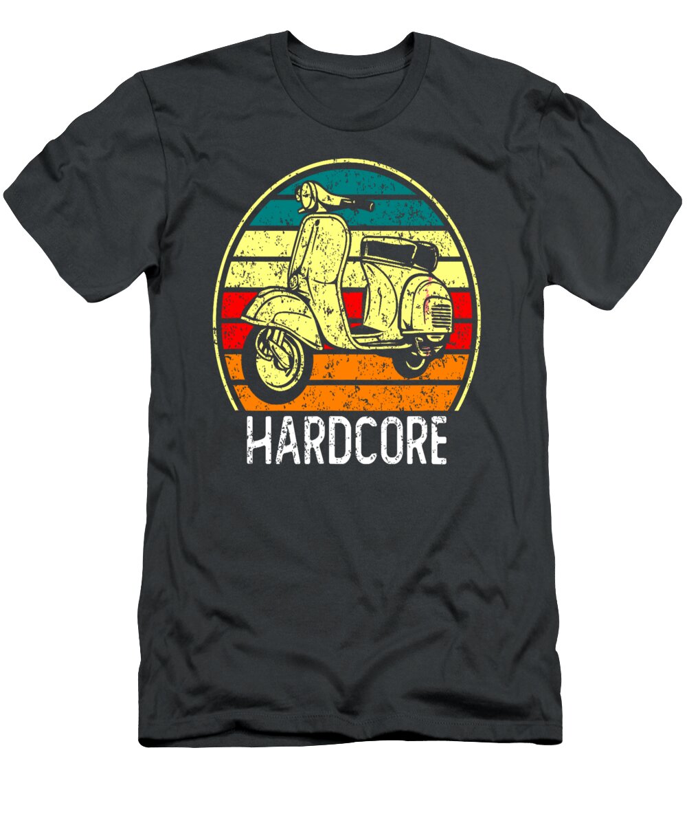Hardcore Moped Life Funny Scooter Driver Retro Bike Gift Fillan Lorne T-Shirt
