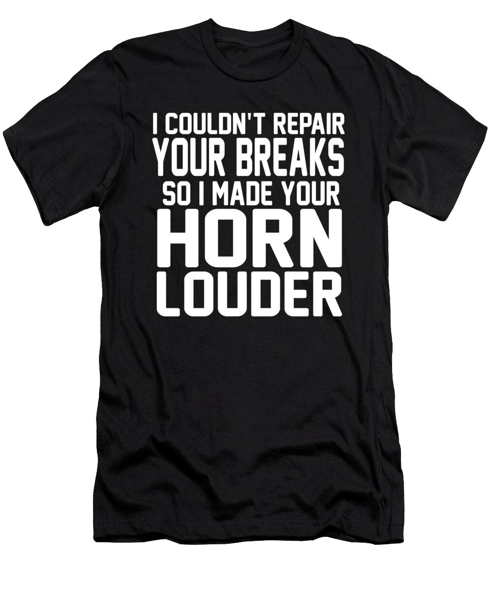 I Couldnt Repair Your Breaks So I Made Jacob Zelazny T-Shirt