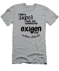 I Had a Super Busy Day Converting Oxigen Into Carbon Dioxide Mamonyta T-Shirt