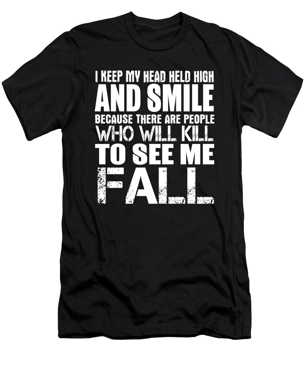 I Keep My Head Held High and My Smile Jacob Zelazny T-Shirt