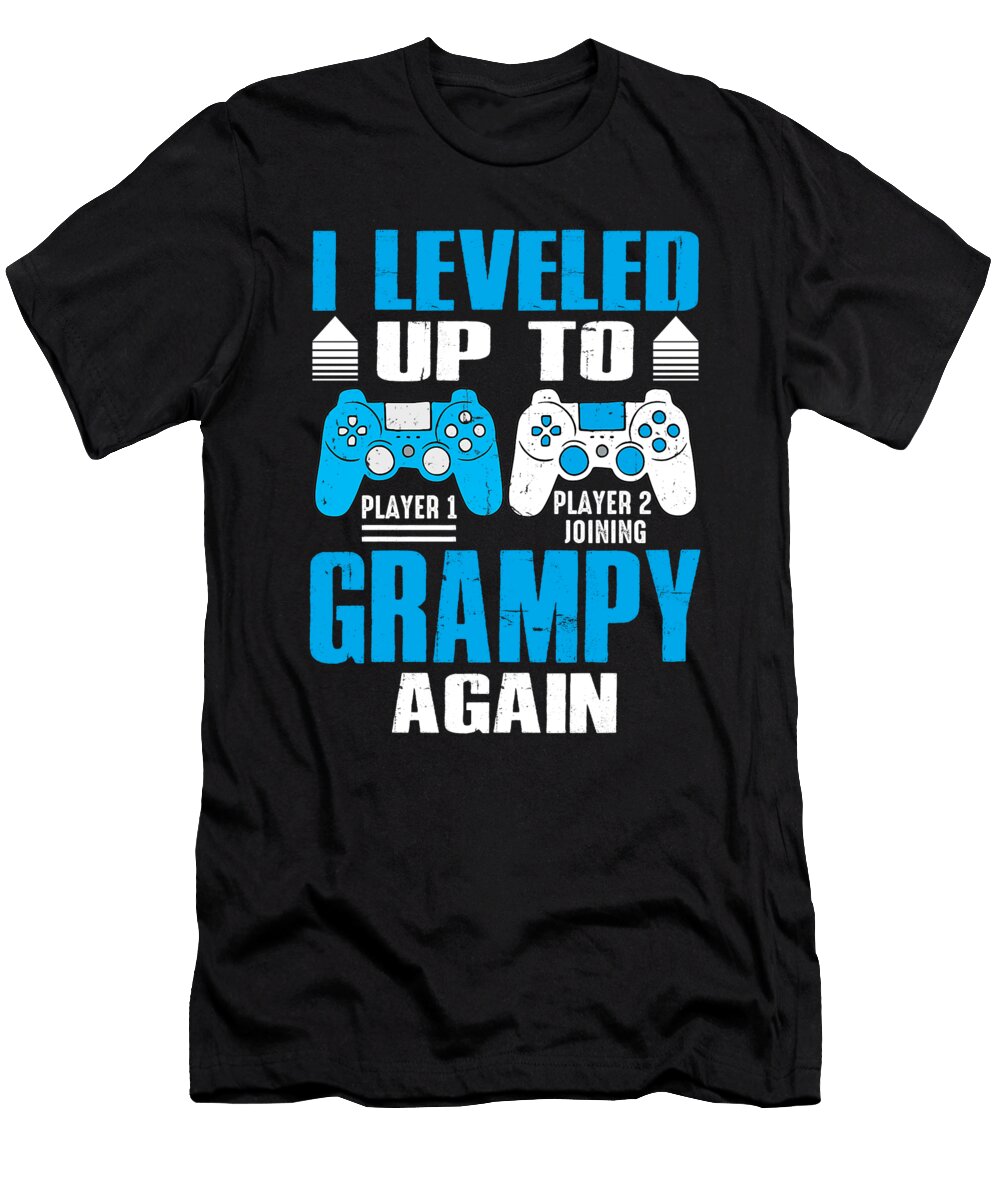 I Leveled Up to Grampy Again Video Game Gamer Dhbubble T-Shirt