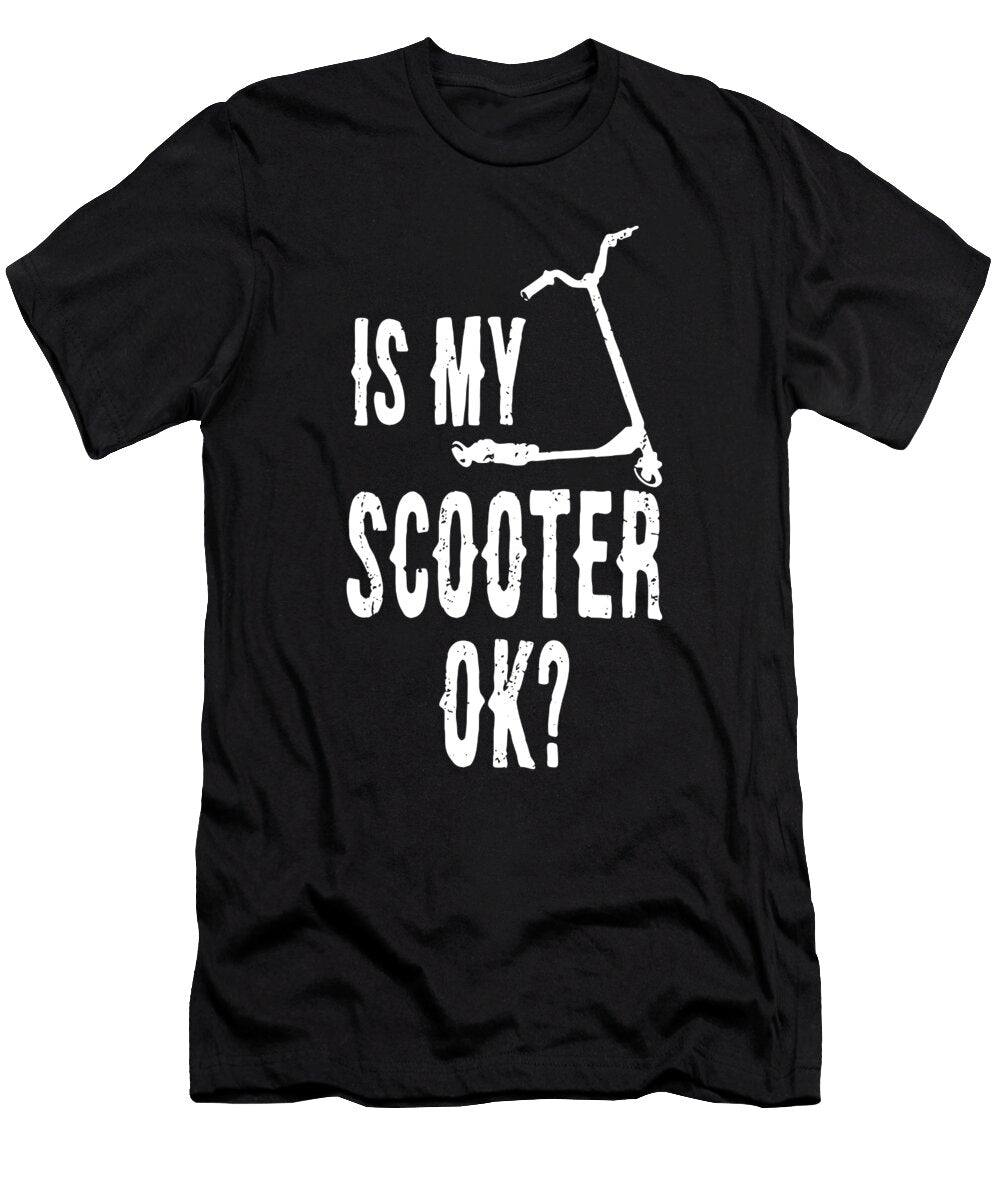 Is My Scooter Ok Bubble Gum T-Shirt