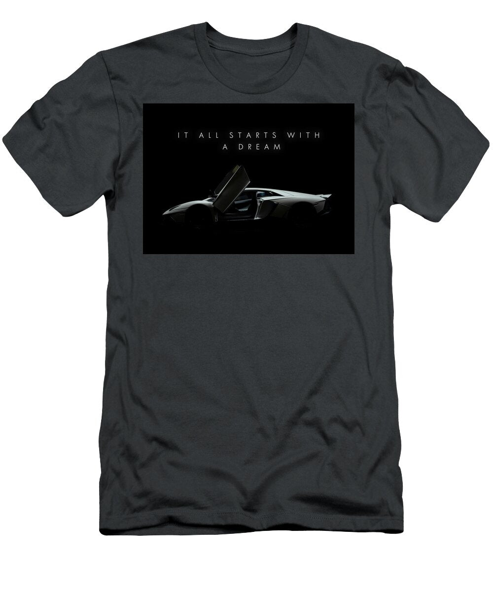 It All Starts with a Dream Leith Huber T-Shirt