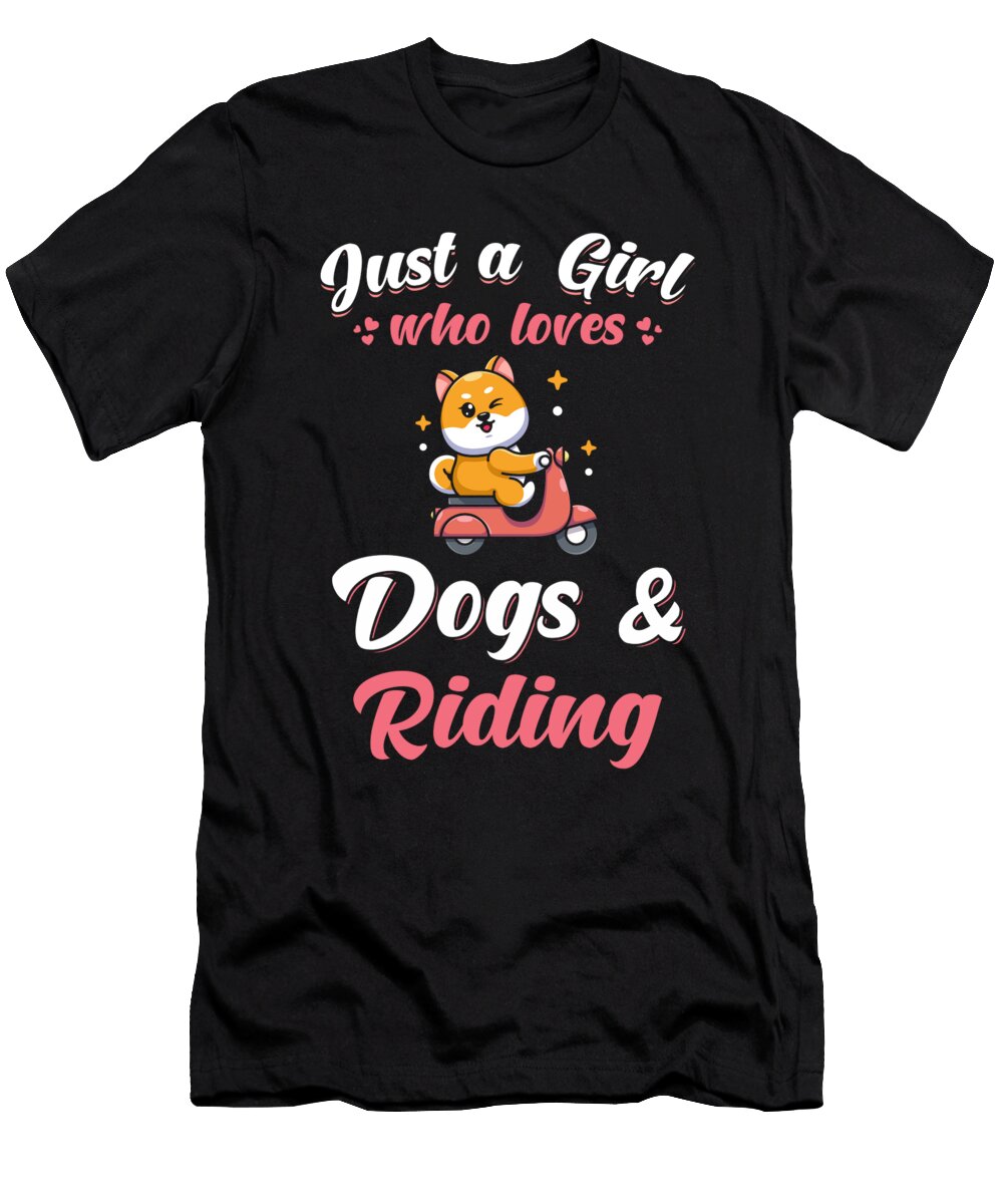 Just a Girl Who Loves Dogs and Riding Manuel Schmucker T-Shirt