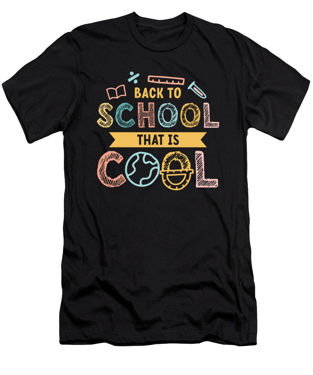 Kids Back to School That Is Cool Design Toms Store T-Shirt