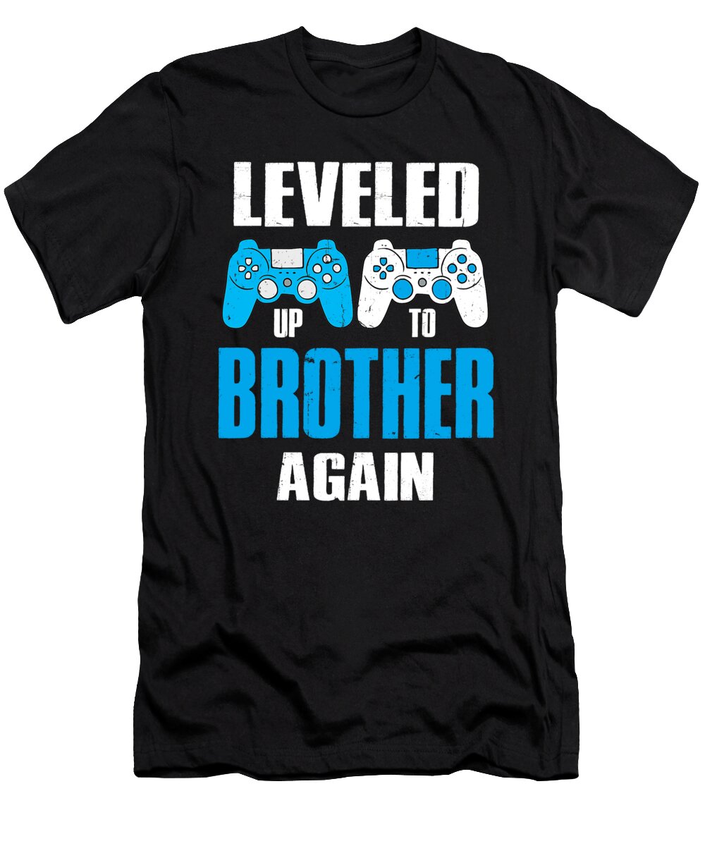 Leveled Up to Brother Again Video Game Gamer Dhbubble T-Shirt
