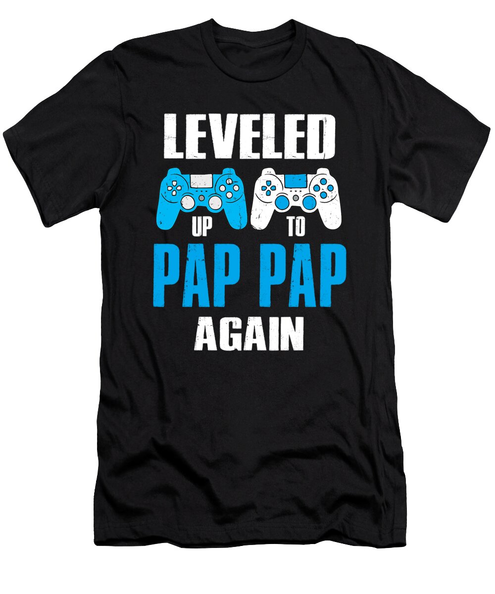 Leveled Up to Pap Pap Again Video Game Gamer Dhbubble T-Shirt