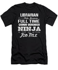 Librarian Ninja Job Gift Item Shi Hu Kang T-Shirt