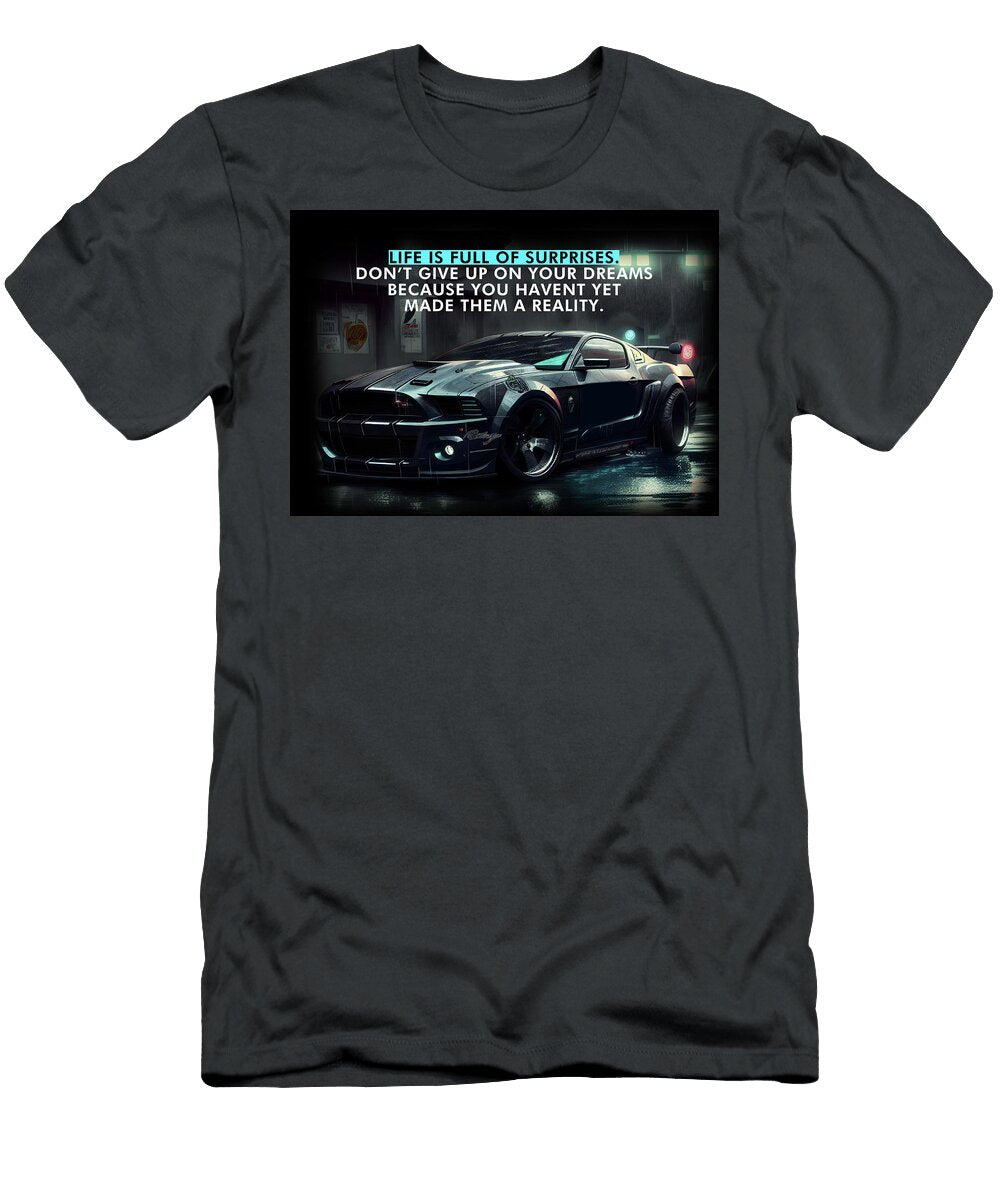 Life Is Full of Surprises Leith Huber T-Shirt