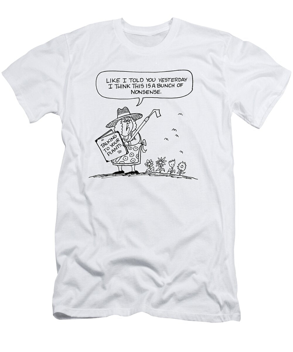 Like I Told You Yesterday I Think This Is a Bunch Dave Carpenter T-Shirt