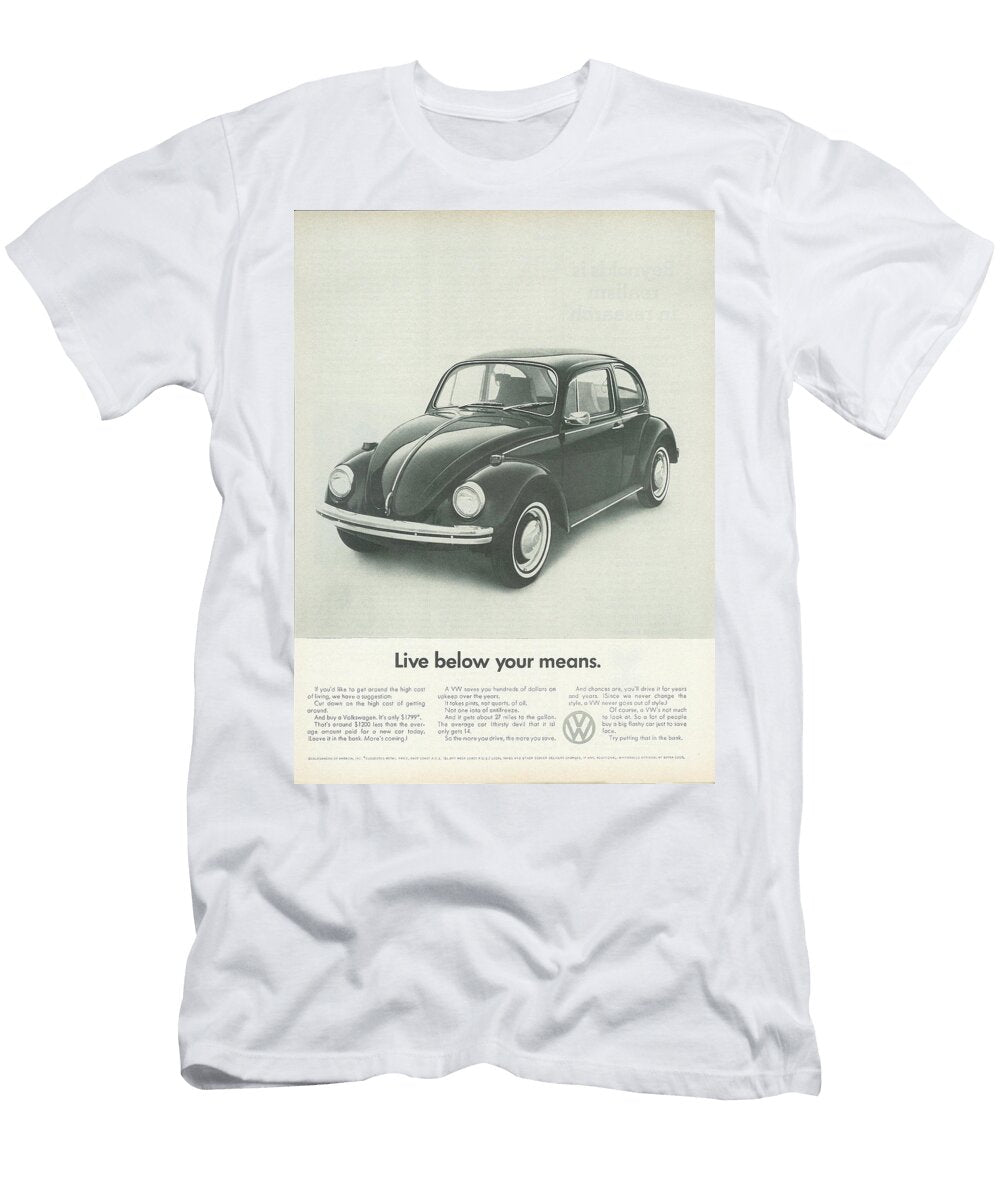 Live Below Your Means Nomad Art and Design T-Shirt