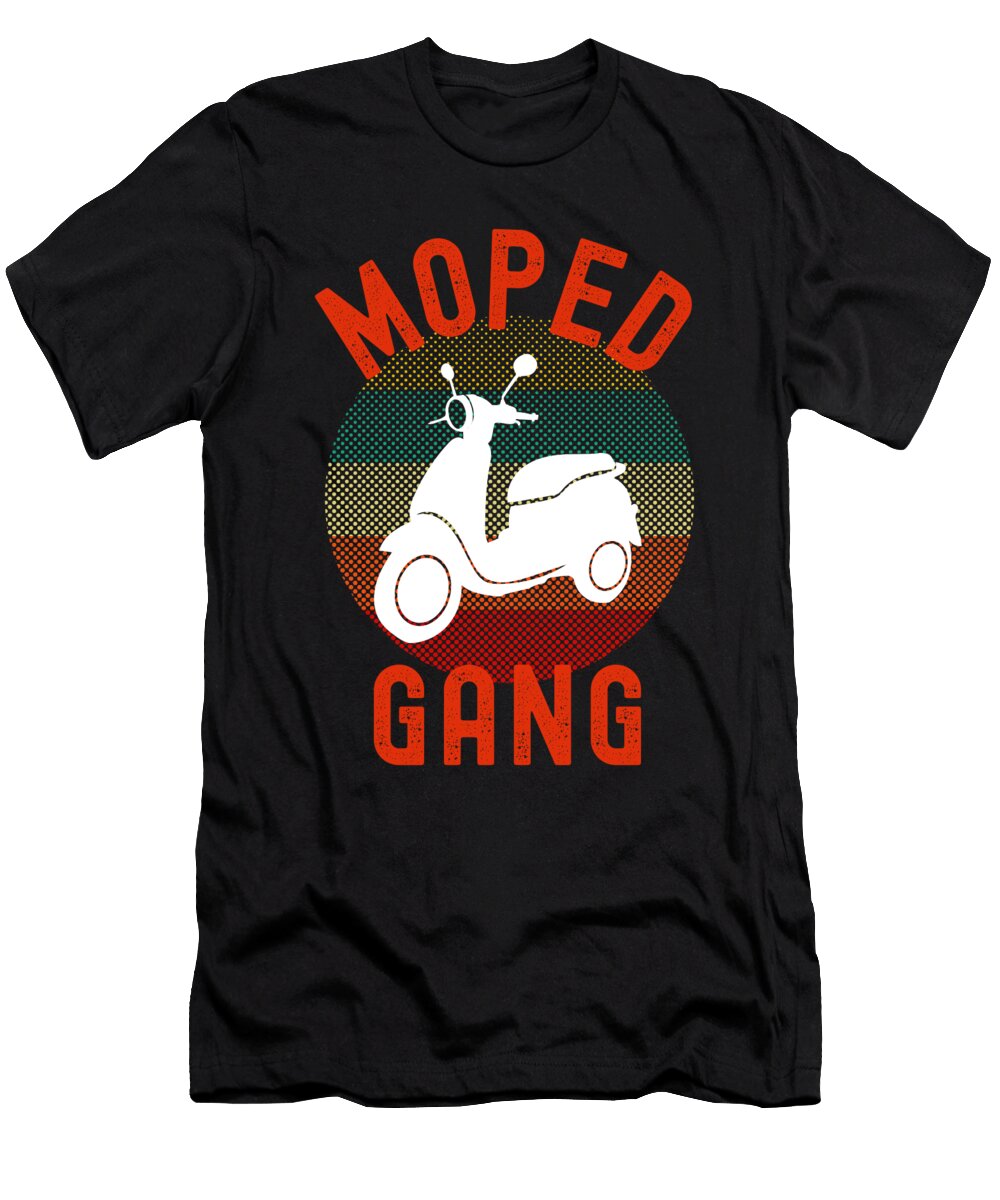 Moped Gang Moped Scooter Design Organicfoodempire T-Shirt