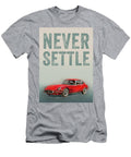 Motivational Never Settle Leith Huber T-Shirt