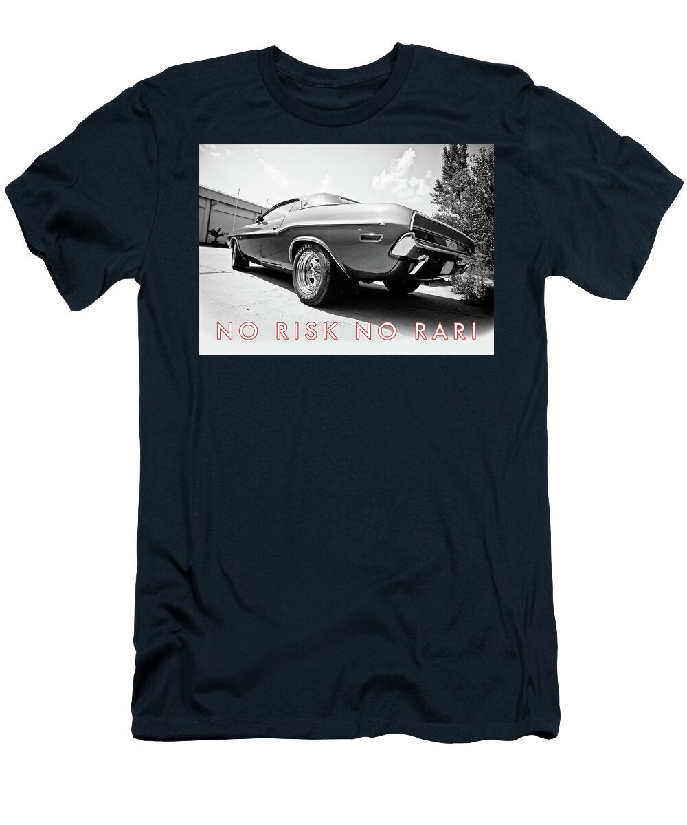 Motivational No Risk No Rari Leith Huber T-Shirt