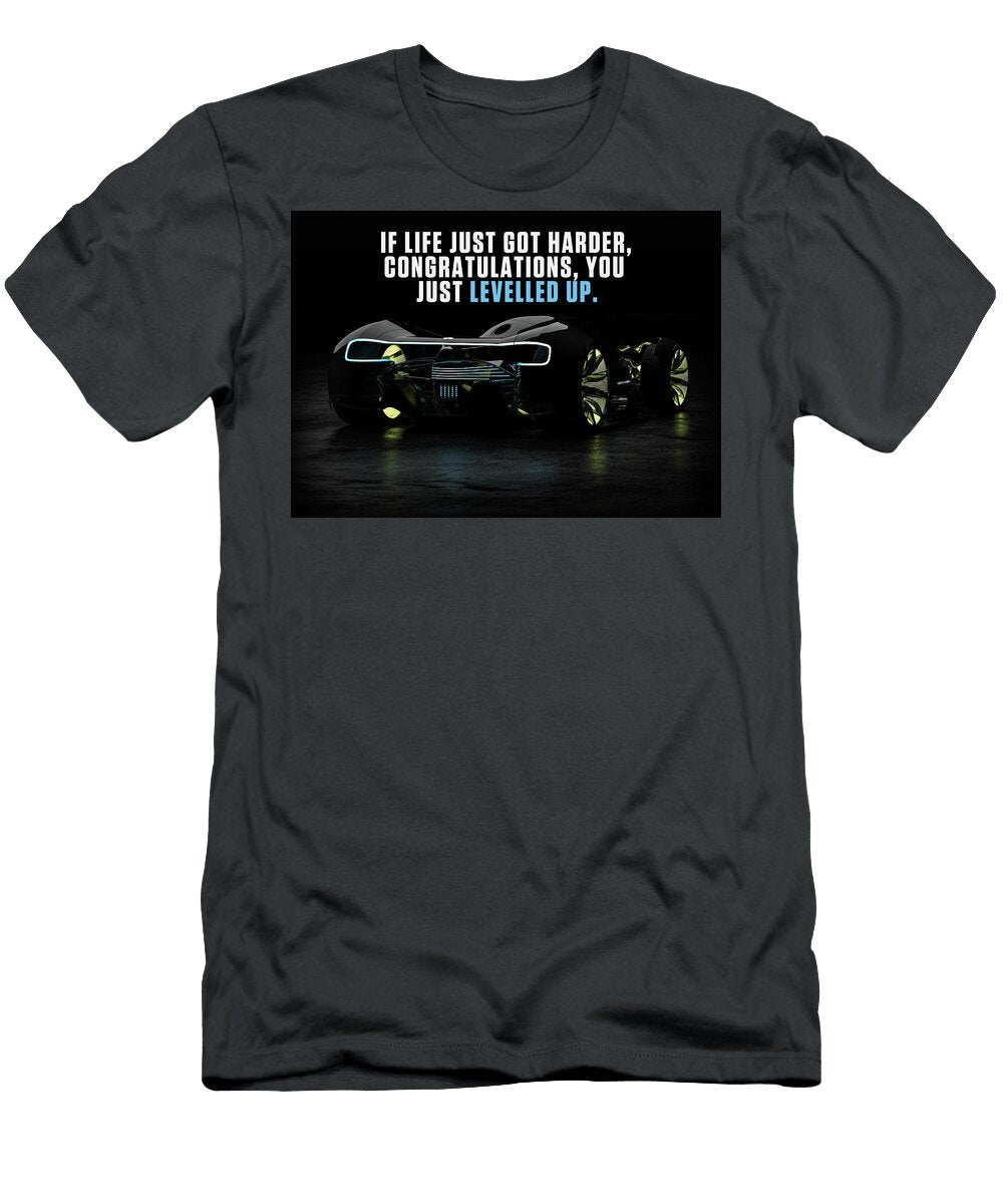 Motivational Quote Leith Huber T-Shirt