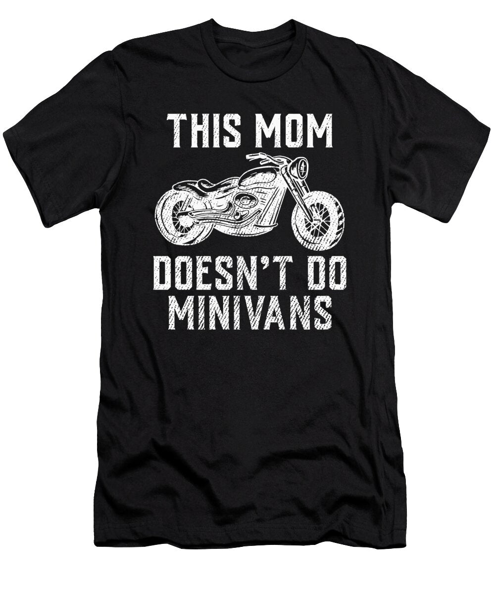 Motorcycle Mom Biker Minivan Motorbike Gift Haselshirt T-Shirt