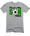 My Son on That Field Su Tejo T-Shirt