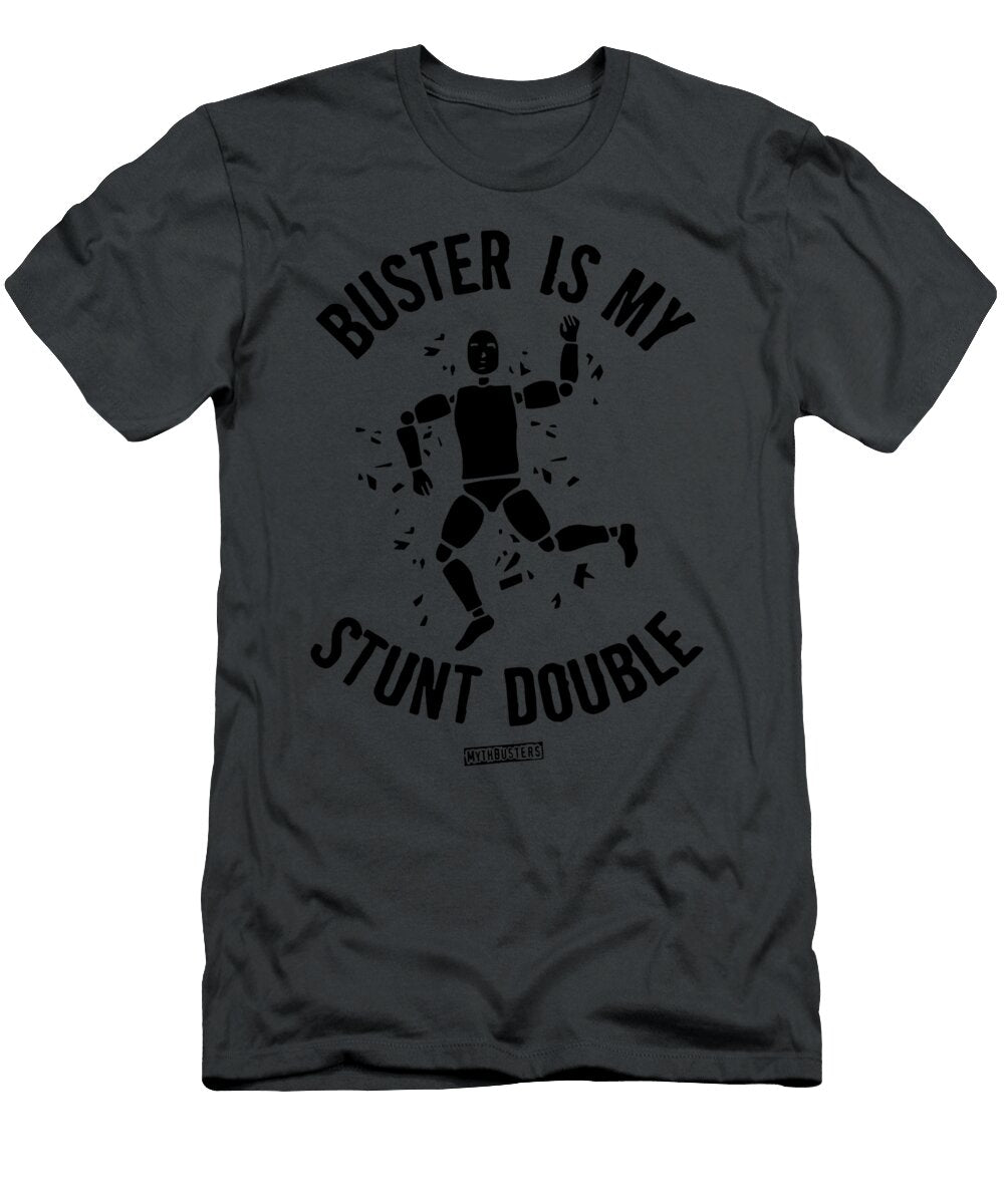 Mythbusters Buster Is My Stunt Double Paige Richardson T-Shirt