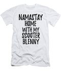 Namastay Home with My Scooter Blenny Funny Gift Ideas T-Shirt