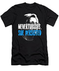 Nevertheless She Persisted Funny Politician Jacob Zelazny T-Shirt