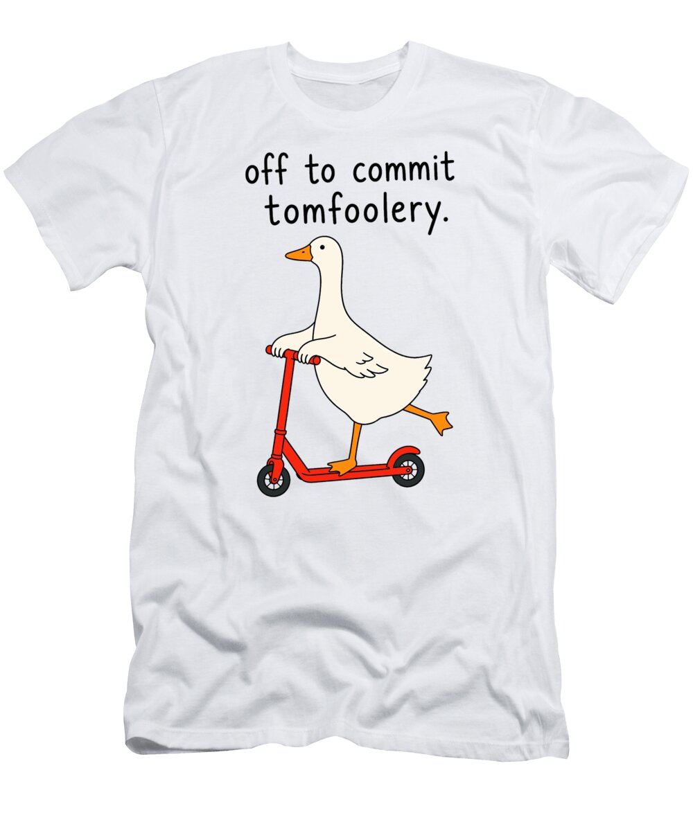 Off to Commit Tomfoolery Rachel B T-Shirt