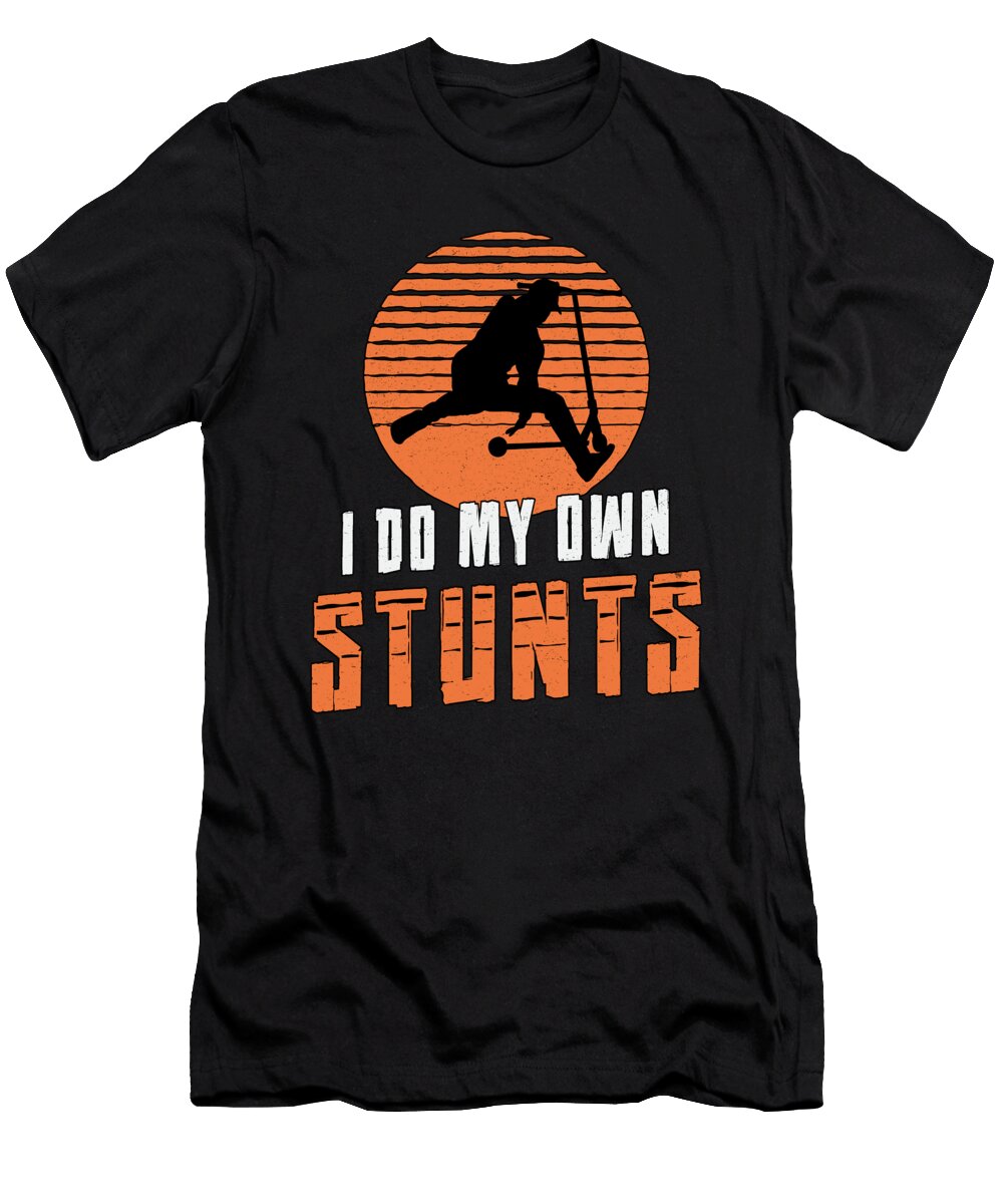 Scooter Driver I Do My Own Stunts Stunt Vintage Tshirtconcepts Marvin Poppe T-Shirt