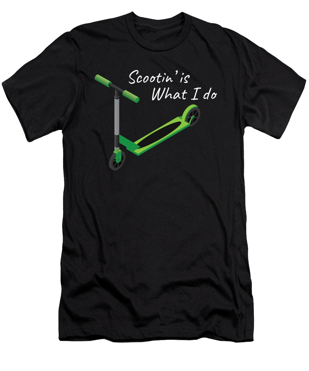 Scootin Is What I Do Scoot Mooon T-Shirt