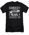 Somebody Said Today That Im Lazy Jacob Zelazny T-Shirt