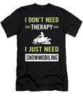 Therapy Snowmobiling Snowmobile Petrona Romero T-Shirt