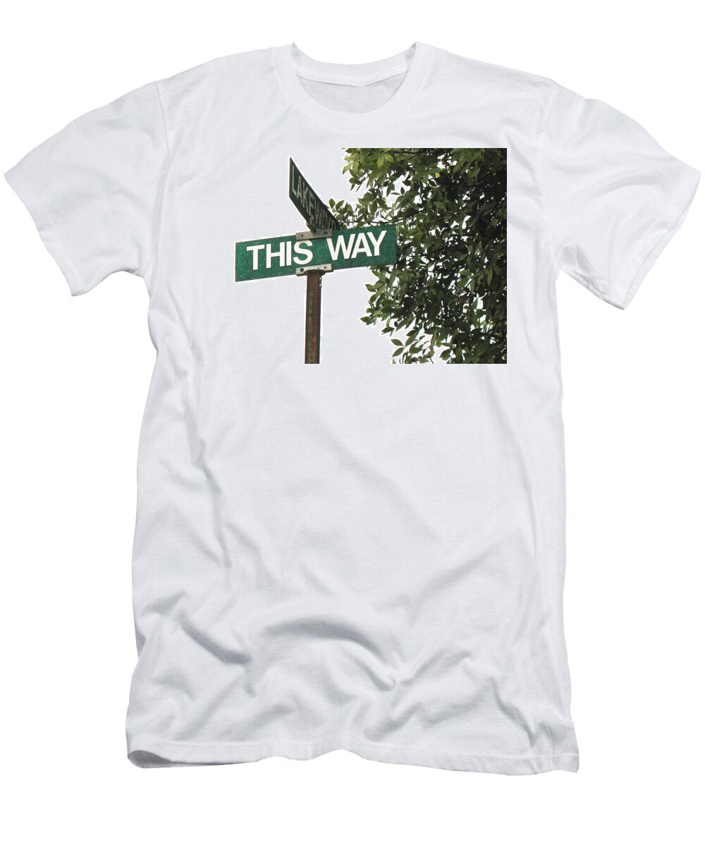 This Way Street Sign in Color Connie Fox T-Shirt