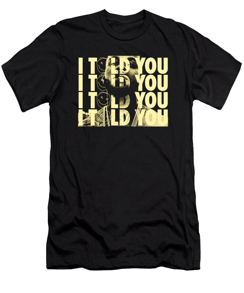 Tory Lanez I Told You Daphne S Richter T-Shirt