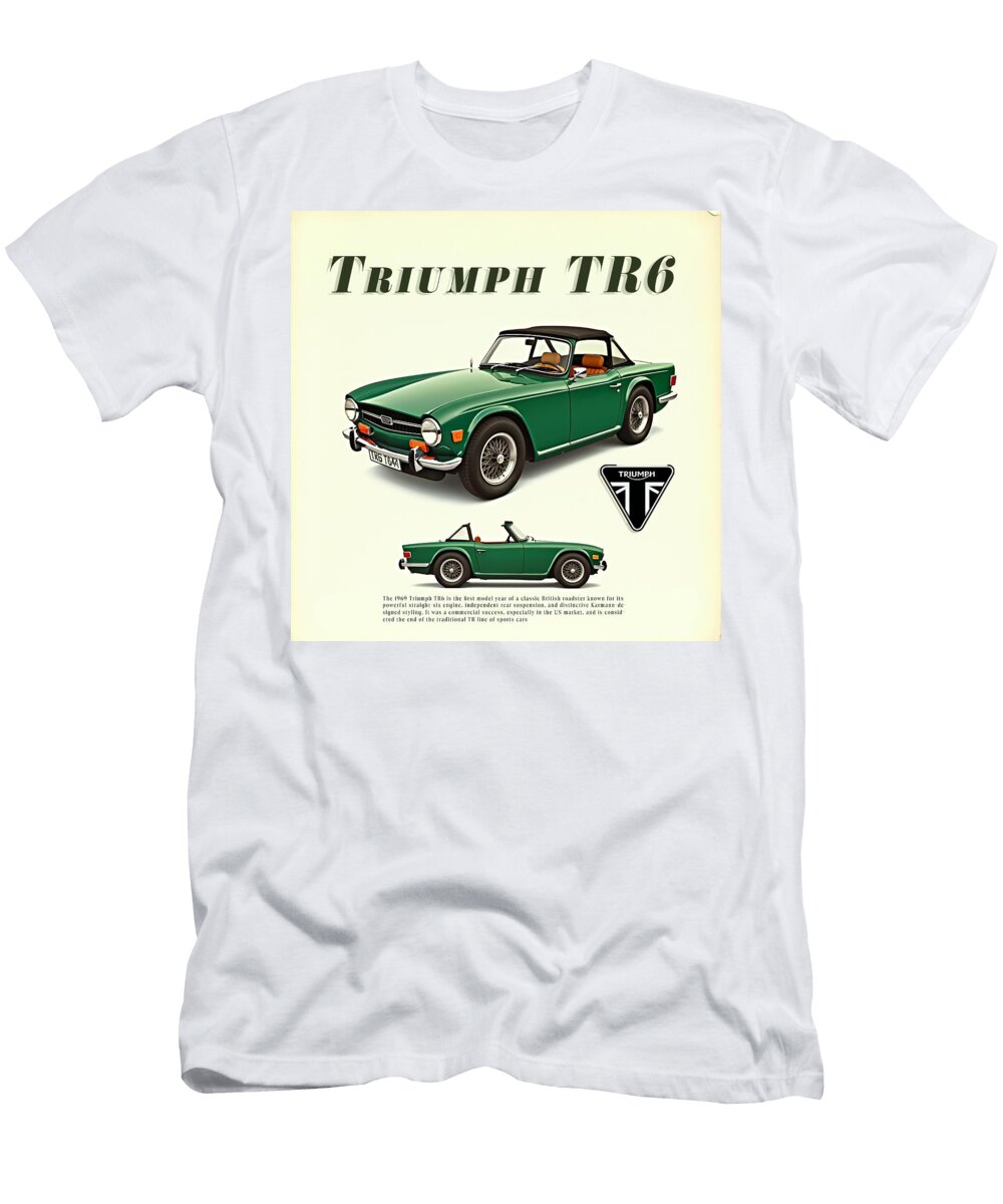 Triumph Tr6 Classic Car Advertisement Kevin Walker and Pixel Reverie T-Shirt