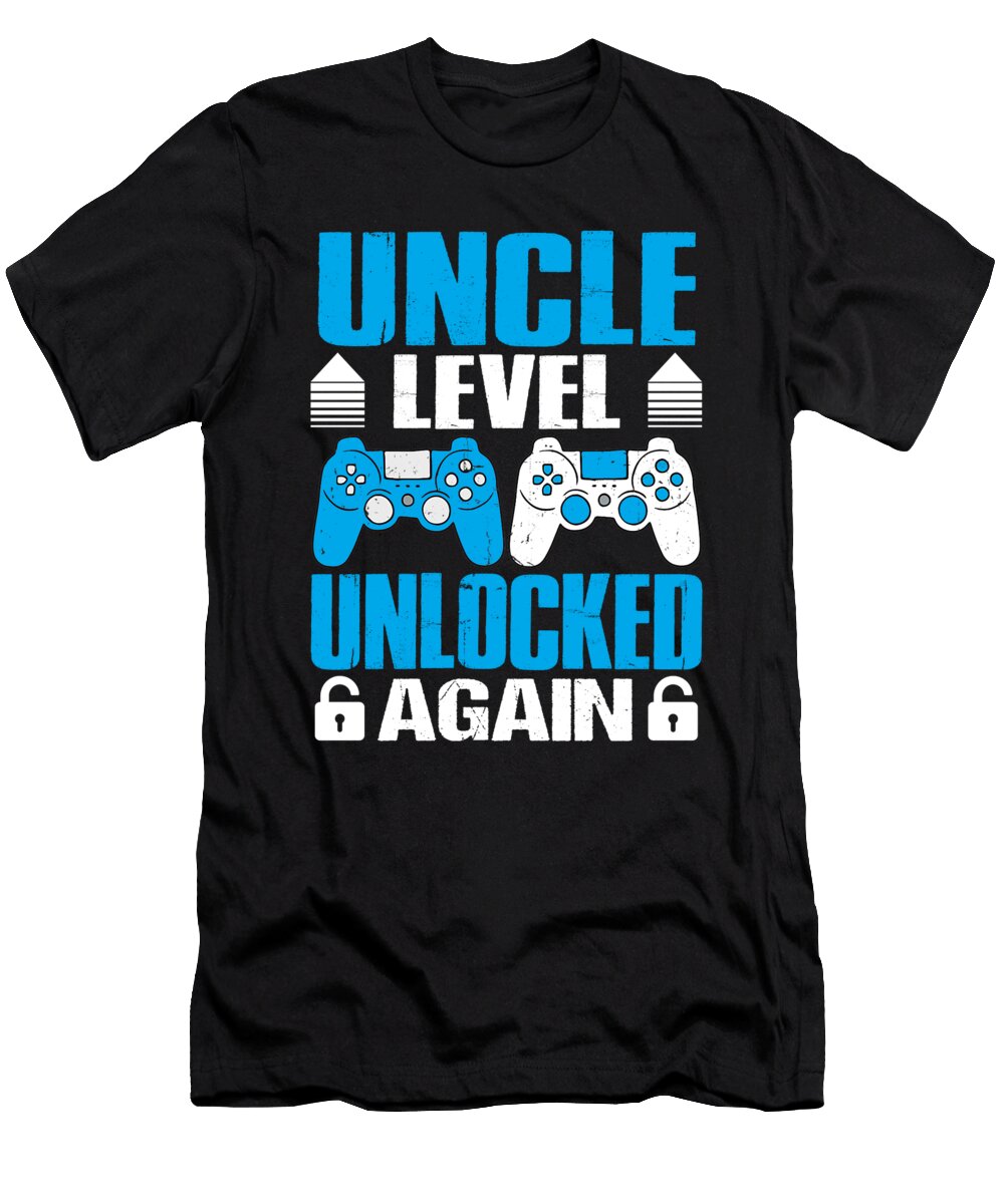 Uncle Level Unlocked Again Leveling Up to Uncle Gamer Video Game Dhbubble T-Shirt