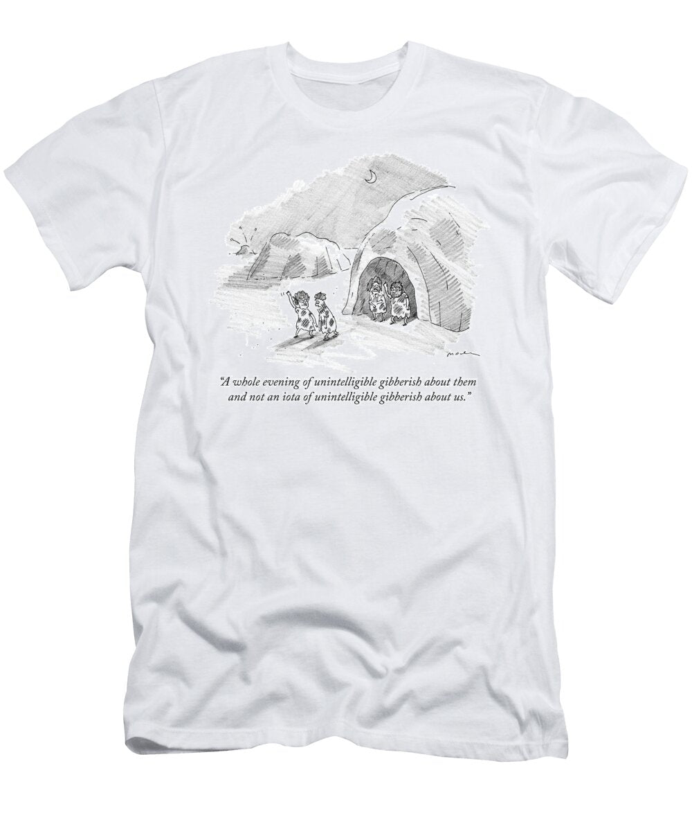 Unintelligible Gibberish Michael Maslin T-Shirt