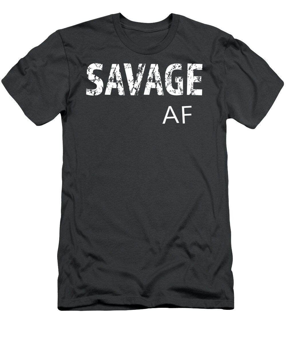 Unisex Savage Af Gift Milkaz Masal T-Shirt