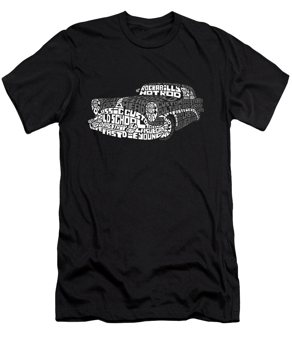 Vintage Hot Rod Rat Street Fink Steampunk Car Funny Men Gift Words Tony Rubino T-Shirt