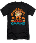Weekend Forecast Pizza and Gaming Organicfoodempire T-Shirt