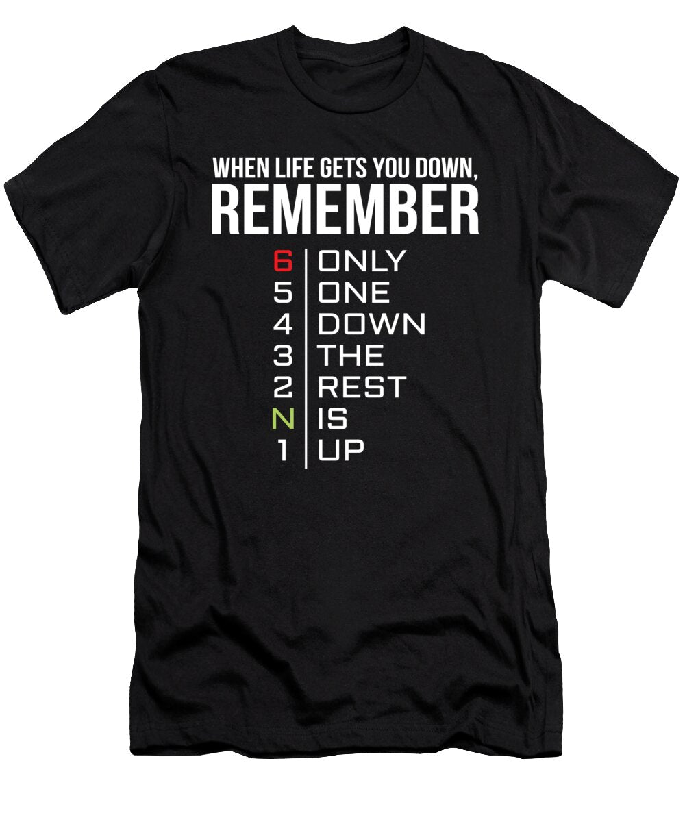 When Life Gets You Down Mooon T-Shirt