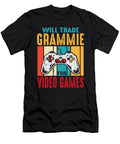 Will Trade Grammie for Video Games Dhbubble T-Shirt